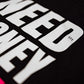 Muc-Off Need Money for Bikes T-Shirt – logo